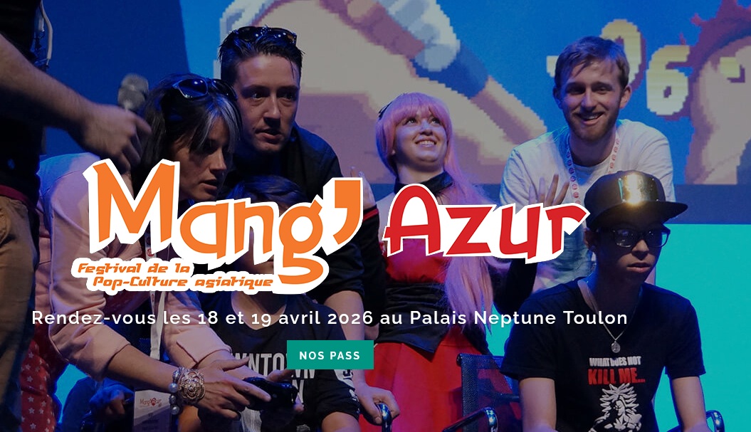 Mang’Azur 2026 : Toulon accueille le festival de la pop-culture asiatique du 18 au 19 avril 2026