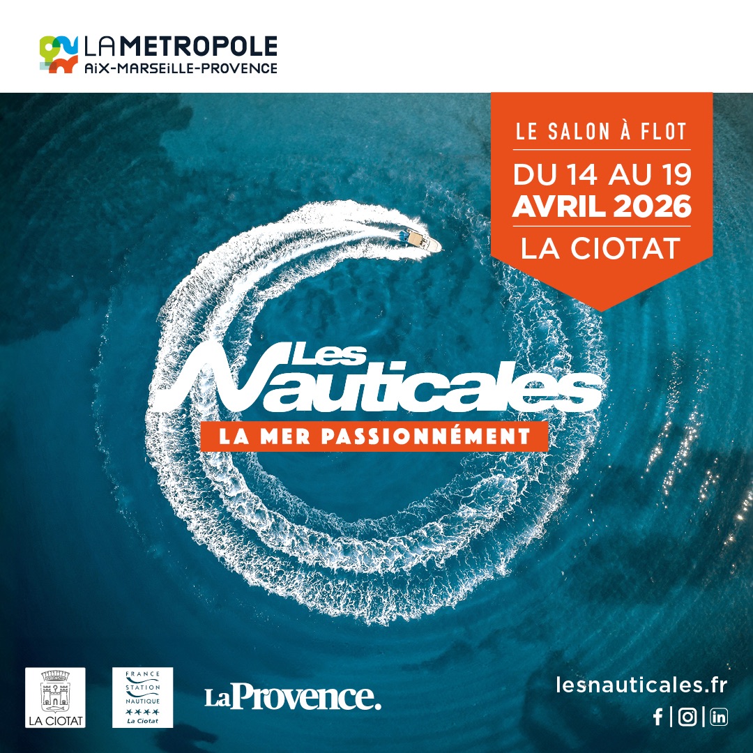 Nauticales 2026 à La Ciotat (13) : Restrictions de circulation à prévoir !