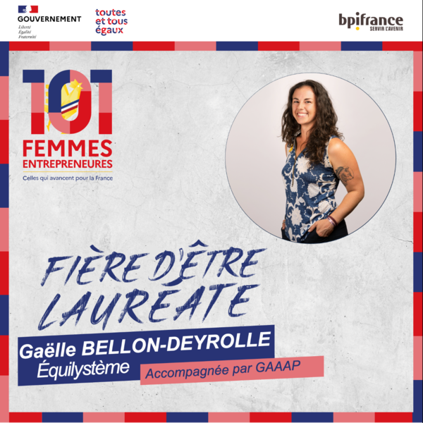 La femme du jour : Gaëlle Bellon-Deyrolle, lauréate du concours « 101 Femmes Entrepreneuses